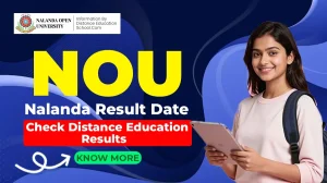 Read more about the article NOU Nalanda Result Date 2026 – Check Distance Education Results