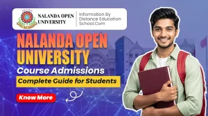Read more about the article Nalanda Open University Course Admissions: Complete Guide for Students