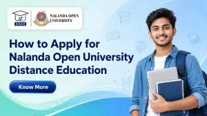 How to Apply for Nalanda Open University Distance Education
