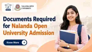 Documents required for Nalanda Open University Admission including academic certificates, photograph, signature and category documents